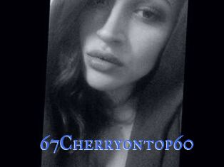 67Cherryontop60