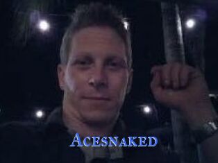 Acesnaked