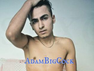 AdamBigCock