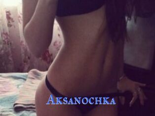 Aksanochka