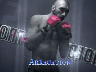 Arragation