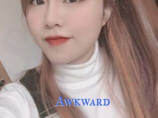 Awkward
