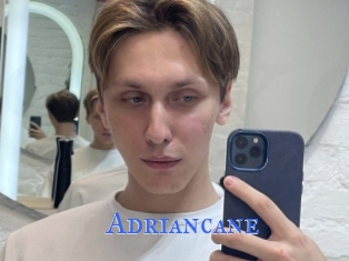 Adriancane