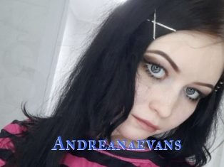 andreanaevans Sexcams Chatten