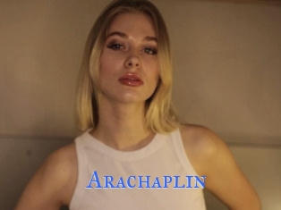 Arachaplin