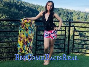 BigComeBacisReal