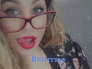 Bigtits29
