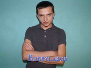 Bobbylarge