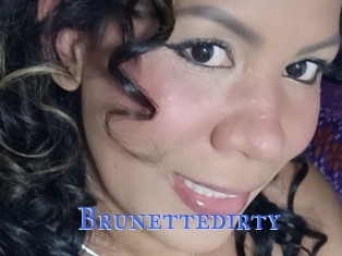 Brunettedirty