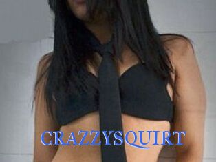 CRAZZYSQUIRT