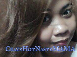 CrazyHotNastyMAMA