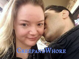 CreepandWhore