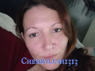 Cherrylush1313