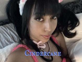 Cindercane
