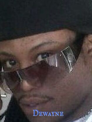 Dewayne