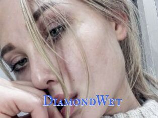 DiamondWet