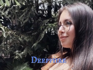 Deepfiire