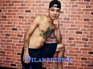 Dilanbigdick
