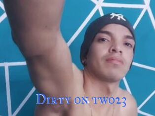 Dirty_on_two23