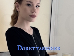 Dorettabigger