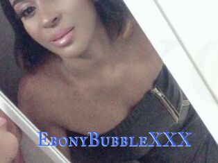 EbonyBubbleXXX