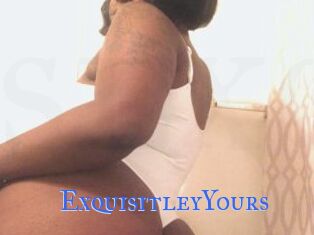 ExquisitleyYours