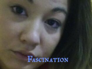 Fascination