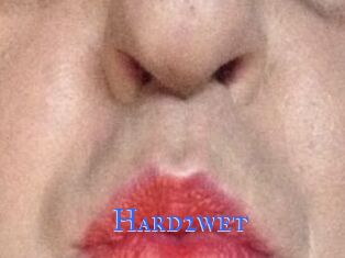 Hard2wet