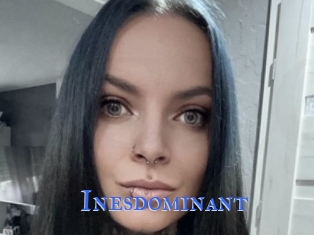 Inesdominant