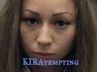 KIRAtempting