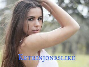 Ketrinjoneslike
