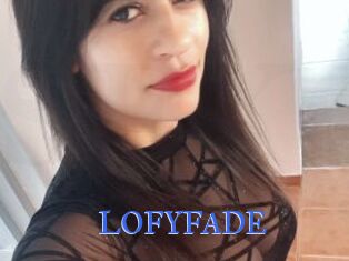 LOFYFADE