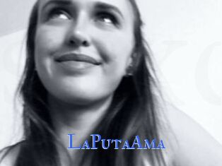 LaPutaAma