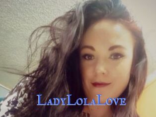 LadyLolaLove