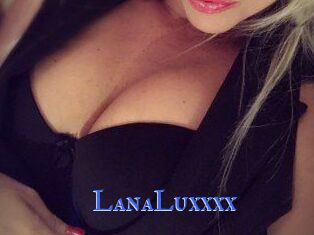 LanaLuxxxx