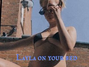 Layla_on_your_bed