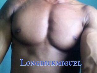 Longdickmiguel