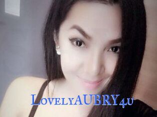 LovelyAUBRY4u