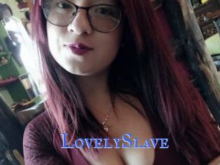 LovelySlave