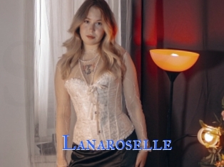 Lanaroselle