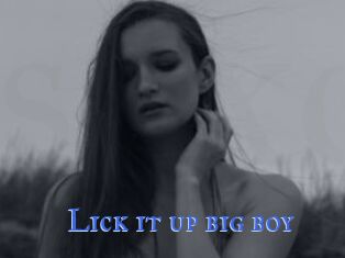 Lick_it_up_big_boy