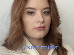 Linetteduty