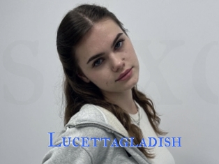 Lucettagladish