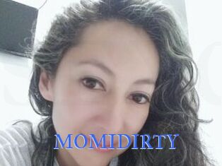 MOMIDIRTY