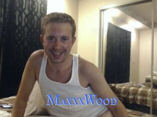 MaxxxWood