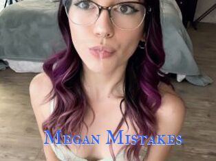 Megan_Mistakes
