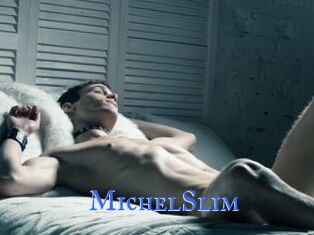 MichelSlim
