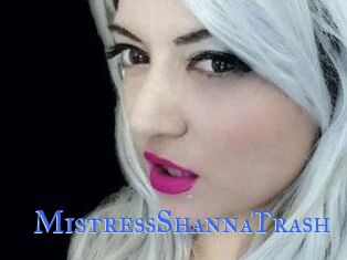 MistressShannaTrash