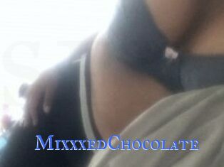 MixxxedChocolate