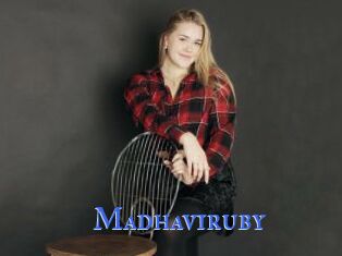 Madhaviruby
